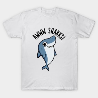 Awww Sharks Cute Animal Pun T-Shirt